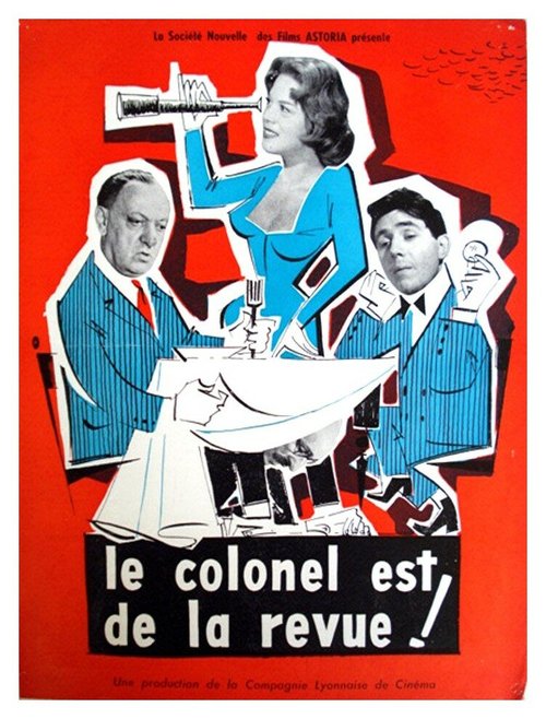 Le colonel est de la revue  (1957)