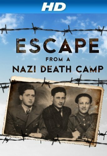 Побег из нацистского лагеря смерти