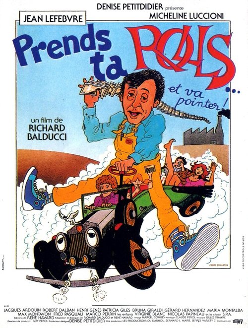 Prends ta rolls et va pointer  (1981)