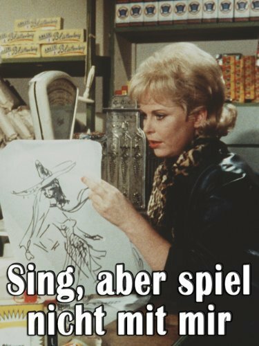 Sing, aber spiel nicht mit mir  (1963)