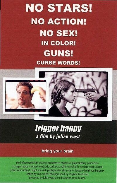 Trigger Happy  (2001)