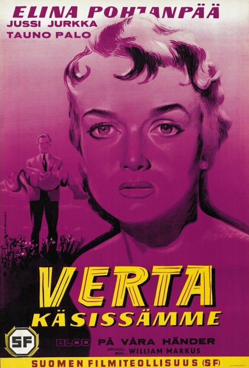 Verta käsissämme  (1958)