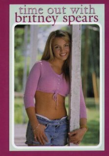 Time Out with Britney Spears  (1999)