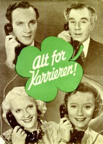 Alt for karrieren  (1943)