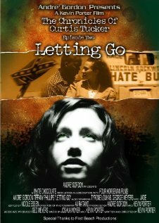 The Chronicles of Curtis Tucker: Letting Go  (2008)