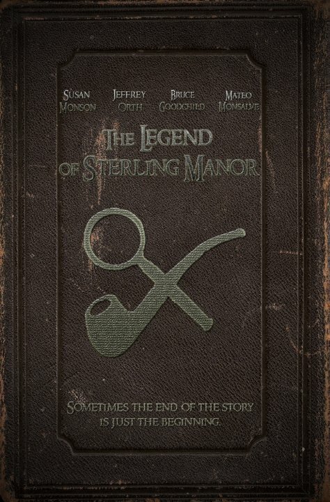 The Legend of Sterling Manor 