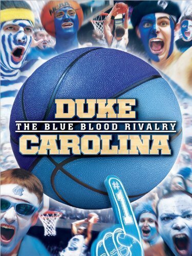 Duke-Carolina: The Blue Blood Rivalry