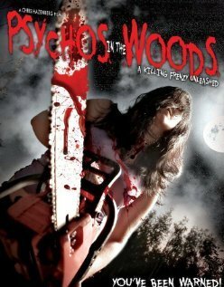 Psychos in the Woods  (2012)