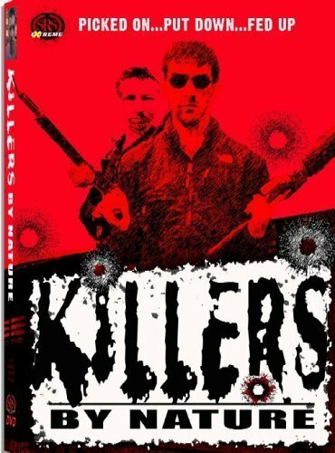 Killers by Nature  (2005)