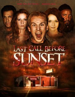 Last Call Before Sunset  (2007)