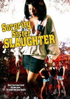 Sorority Sister Slaughter  (2007)