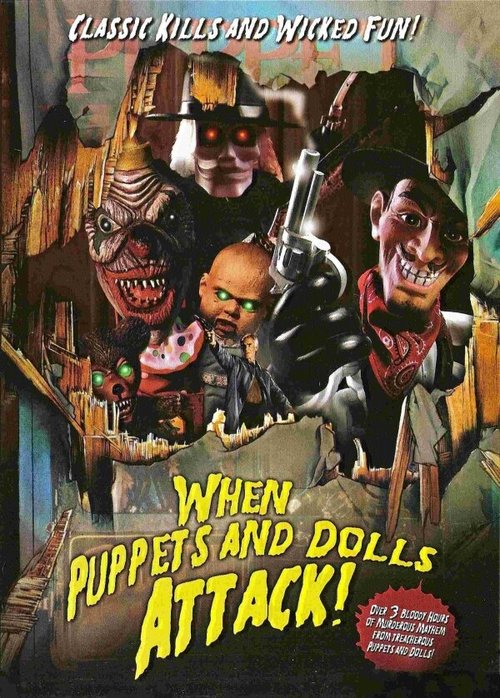 When Puppets and Dolls Attack!  (2004)