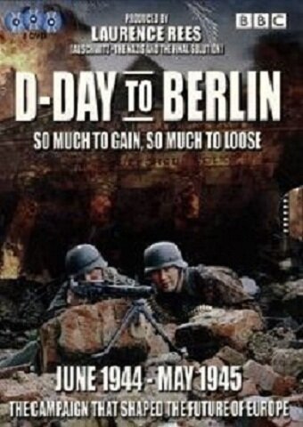 От Дня-Д до Берлина  (2005)